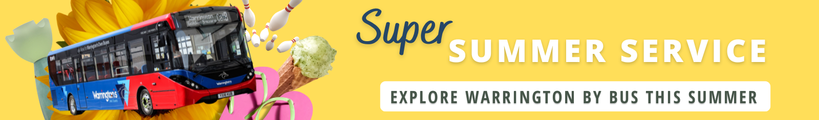 Super Summer Service - explore Warrington by bus